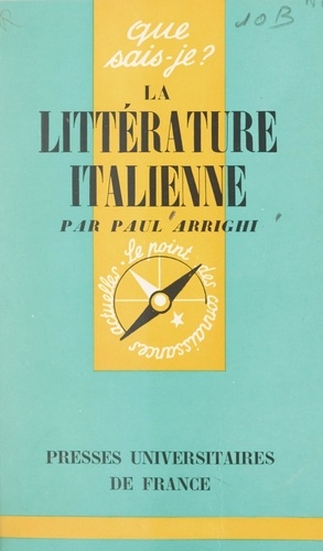 La littérature italienne. Des origines à nos jours