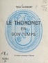 Paul Audibert - Le Thoronet en son temps.