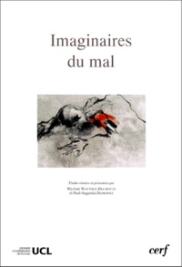 Paul-Augustin Deproost et Myriam Watthée-Delmotte - Imaginaires Du Mal.