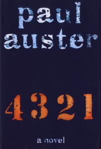 Paul Auster - 4 3 2 1 - A Novel.