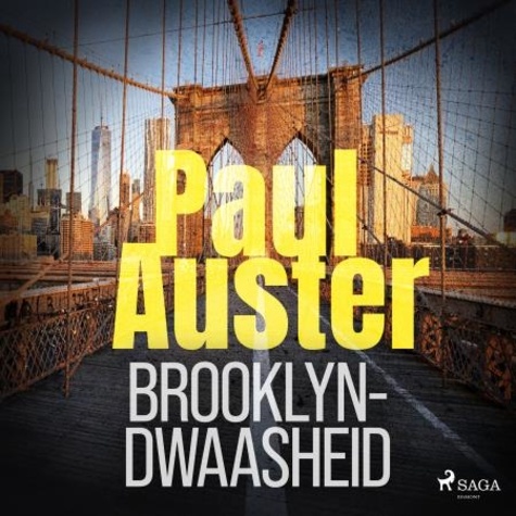 Paul Auster et Ton Heuvelmans - Brooklyn-dwaasheid.