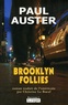 Paul Auster - Brooklyn follies.
