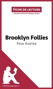 Paul Auster et Sabrina Zoubir - Brooklyn Follies.