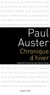 Paul Auster - Chronique d'hiver.