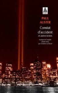 Paul Auster - Constat d'accident et autres textes.