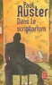 Paul Auster - Dans le scriptorium.