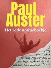 Paul Auster et Ton Heuvelmans - Het rode notitieboekje.