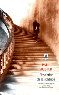 Paul Auster - L'invention de la solitude.