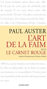 Paul Auster - Le Carnet rouge suivi de L'Art de la faim.