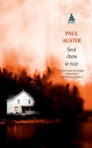 Paul Auster - Seul dans le noir.