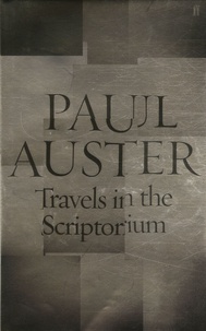 Paul Auster - Travels in the Scriptorium.