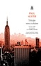Paul Auster - Trilogie new-yorkaise : Cité de verre ;  Revenants ; La chambre dérobée.