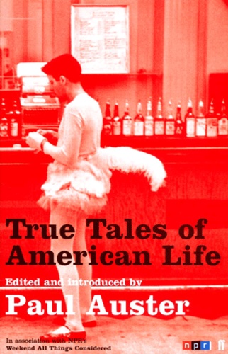 Paul Auster - True Tales Of American Life.