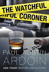 The Watchful Coroner