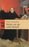 Paul Aymard - Petite vie de saint Benoît.