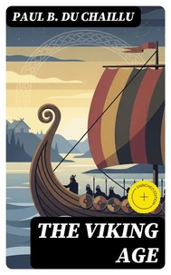 The Viking Age (Annotated)