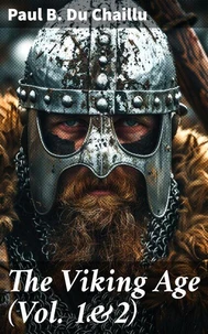 The Viking Age (Vol. 1&amp;2)