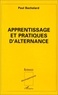 Paul Bachelard - Apprentissage et pratiques d'alternance.