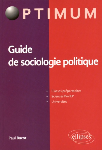 Paul Bacot - Guide de sociologie politique.