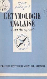 Paul Bacquet et Paul Angoulvent - L'étymologie anglaise.