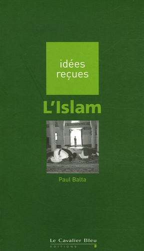 Paul Balta - L'Islam.