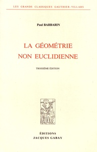 Paul Barbarin - La géométrie non euclidienne.