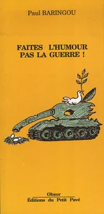 Faites l'humour pas la guerre !