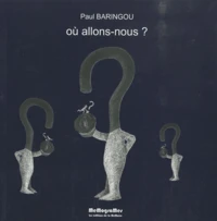 Où allons-nous ?
