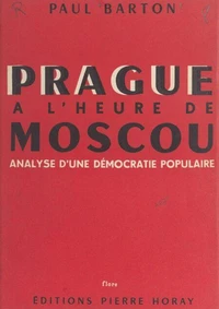 Prague à l'heure de Moscou