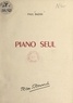 Paul Bazan et  Mag-Vincelot - Piano seul.
