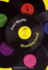 Paul Beatty - Slumberland.