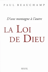 La Loi De Dieu. D'Une Montagne A L'Autre