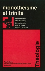 Paul Beauchamp et Boris Bobrinskoy - Monothéisme et Trinité.