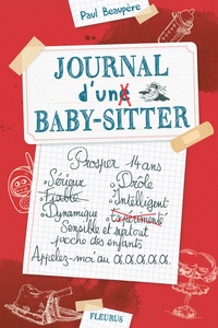 Paul Beaupère - Journal d'un baby-sitter Tome 1 : .
