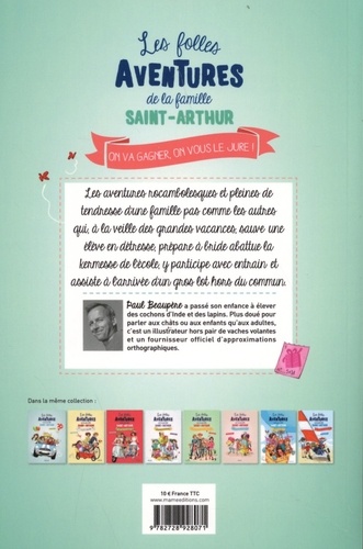 Les folles aventures de la famille Saint-Arthur Tome 9 On va gagner, on vous le jure !