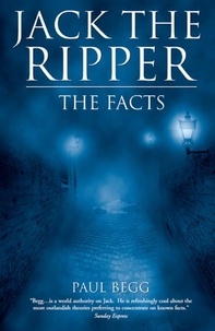 Paul Begg - Jack the Ripper.