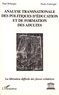 Paul Bélanger et Paolo Federighi - Analyse transnationale des politiques d'éducation et de formation des adultes - La libération difficile des forces créatrices.