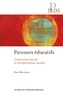 Paul Bélanger - Parcours éducatifs - Construction de soi et transformation sociale.