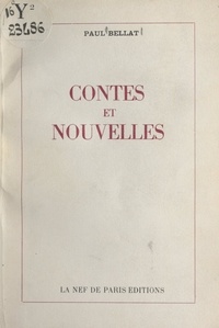 Paul Bellat et José Germain - Contes et nouvelles.