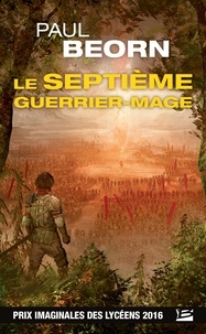 Paul Beorn - Le Septième Guerrier-Mage.