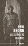 Paul Beorn - Les Derniers parfaits.