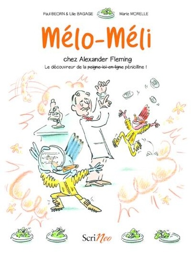 Mélo-Méli  Mélo-Méli chez Alexander Fleming