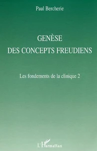 Génèse des concepts freudiens