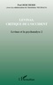 Paul Bercherie - Levinas et la psychanalyse - Tome 2, Levinas, critique de l'Occident.