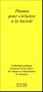 Poèmes pour s'éclairer à la luciole