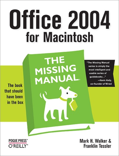 Paul Berkowitz et Mark H. Walker - Office 2004 for Macintosh: The Missing Manual.