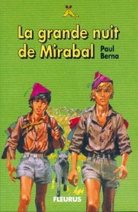 Paul Berna - Grand nuit de Mirabal.