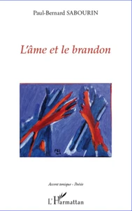 L'âme et le brandon