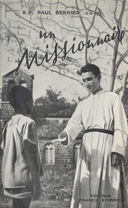 Paul Bernier et Maurice Cloche - Un missionnaire.