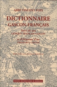 Paul Bétérous - Dictionnaire gascon-français (Landes), suivi du lexique français-gascon et d'éléments d'un thésaurus gascon.